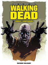 Walking Dead Comics Compagnon Walking Dead Comics Compagnon