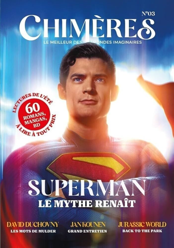 Chimères n°3 (Juillet 2025) Spécial Superman