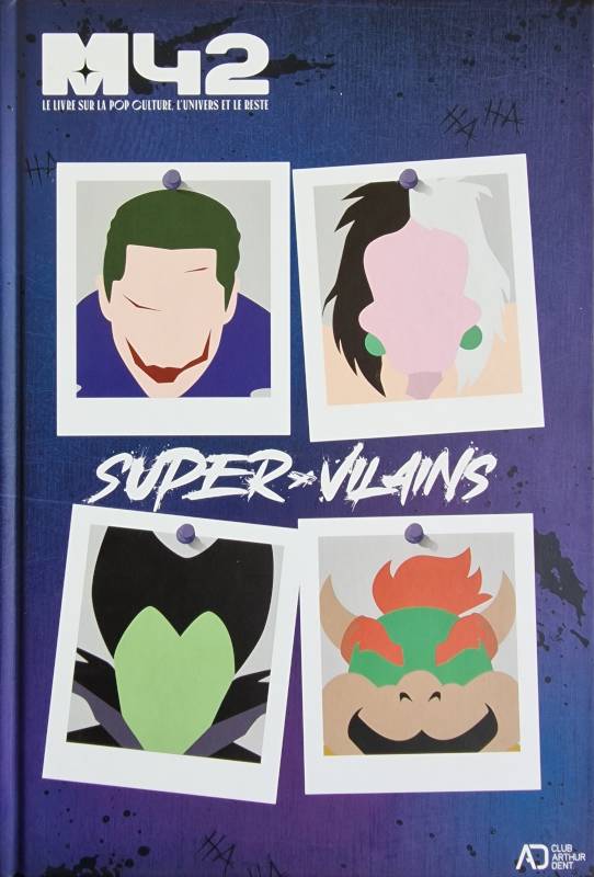 M42 – Les Super-Vilains (Mai 2025)