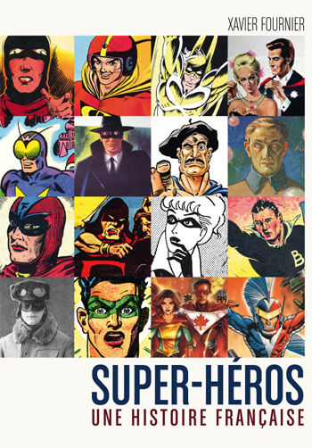 Super-Héros - une histoire française 
