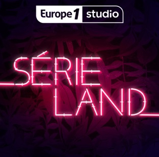Sérieland / Europe 1 (22/09/2020) « Super-héros miroir de notre société »