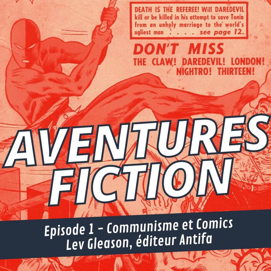 Aventures Fiction, communisme et comics