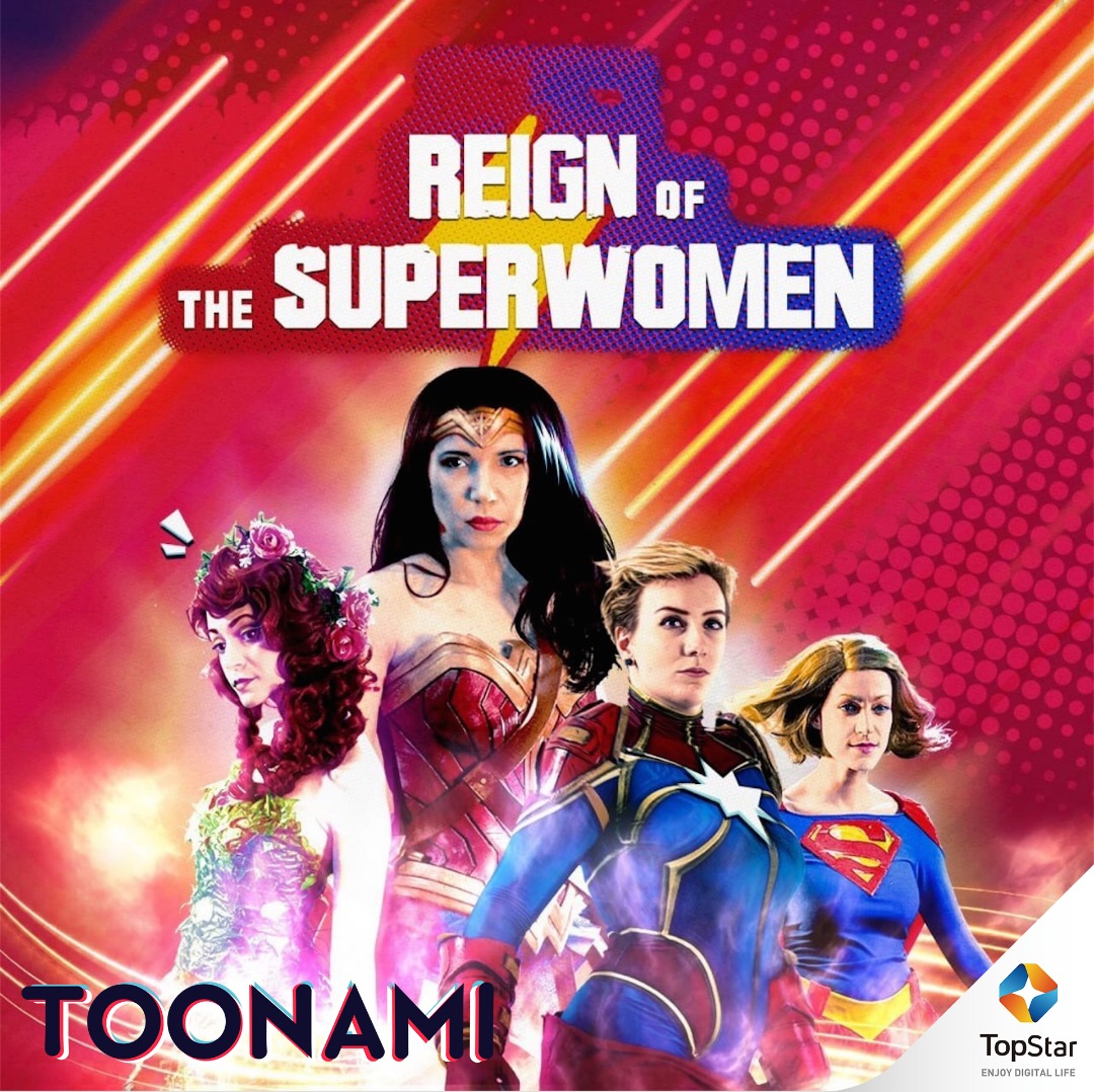 Reign of the Superwomen !