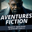 Aventures Fiction Agents Secrets au service des C.O.M.I.C.S.