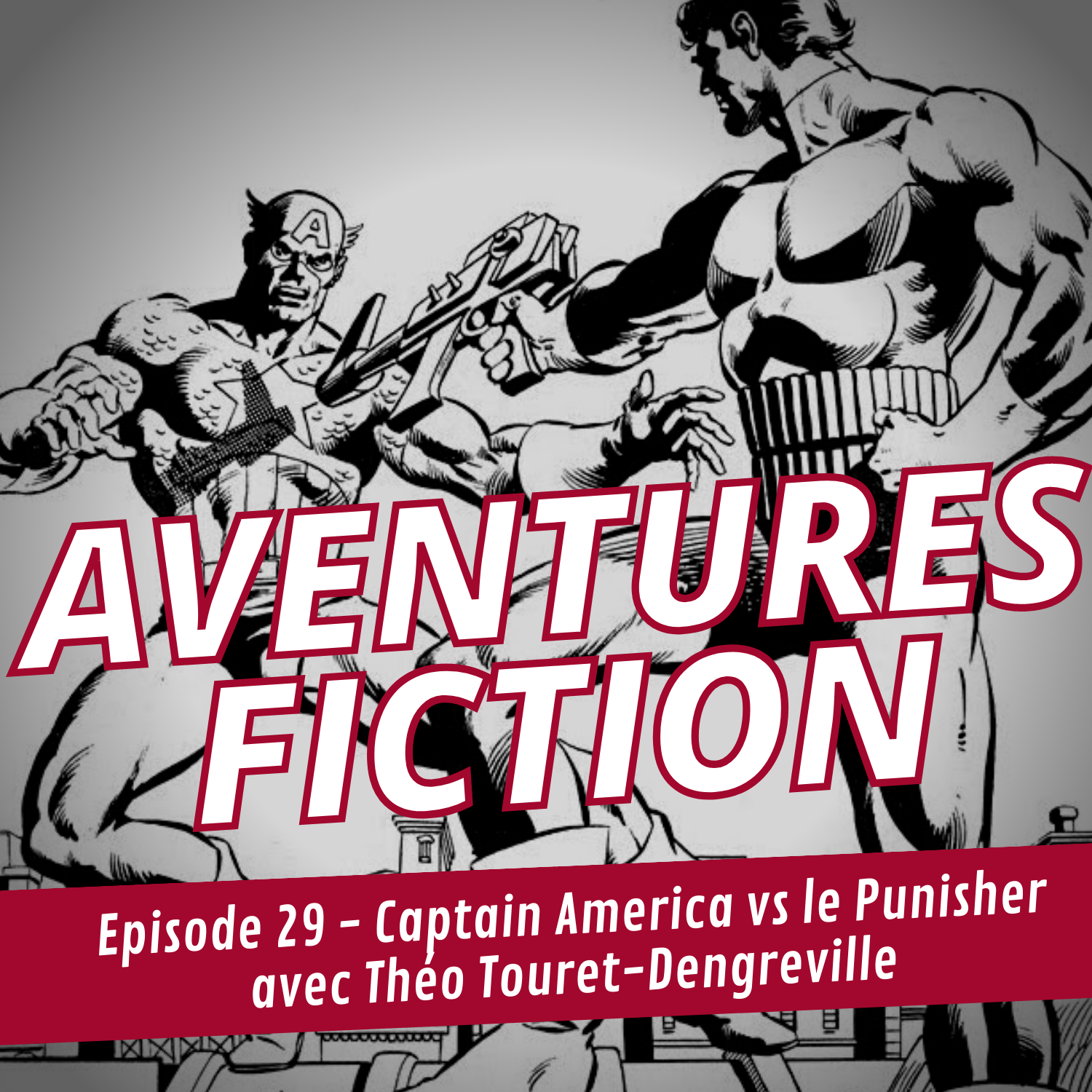 Aventures Fiction Captain America vs. le Punisher, avec Theo Touret-Dengreville
