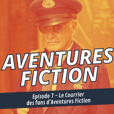 Aventures Fiction 7: Le Courrier des Fans d’Aventures Fiction