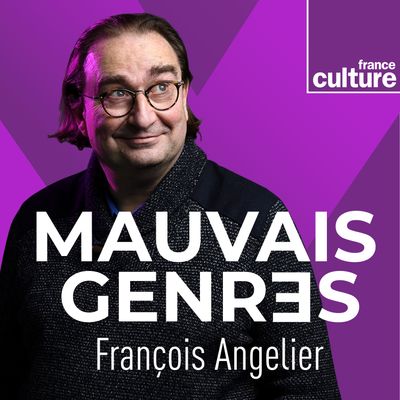 Mauvais Genres / France Culture (21/09/2024)
