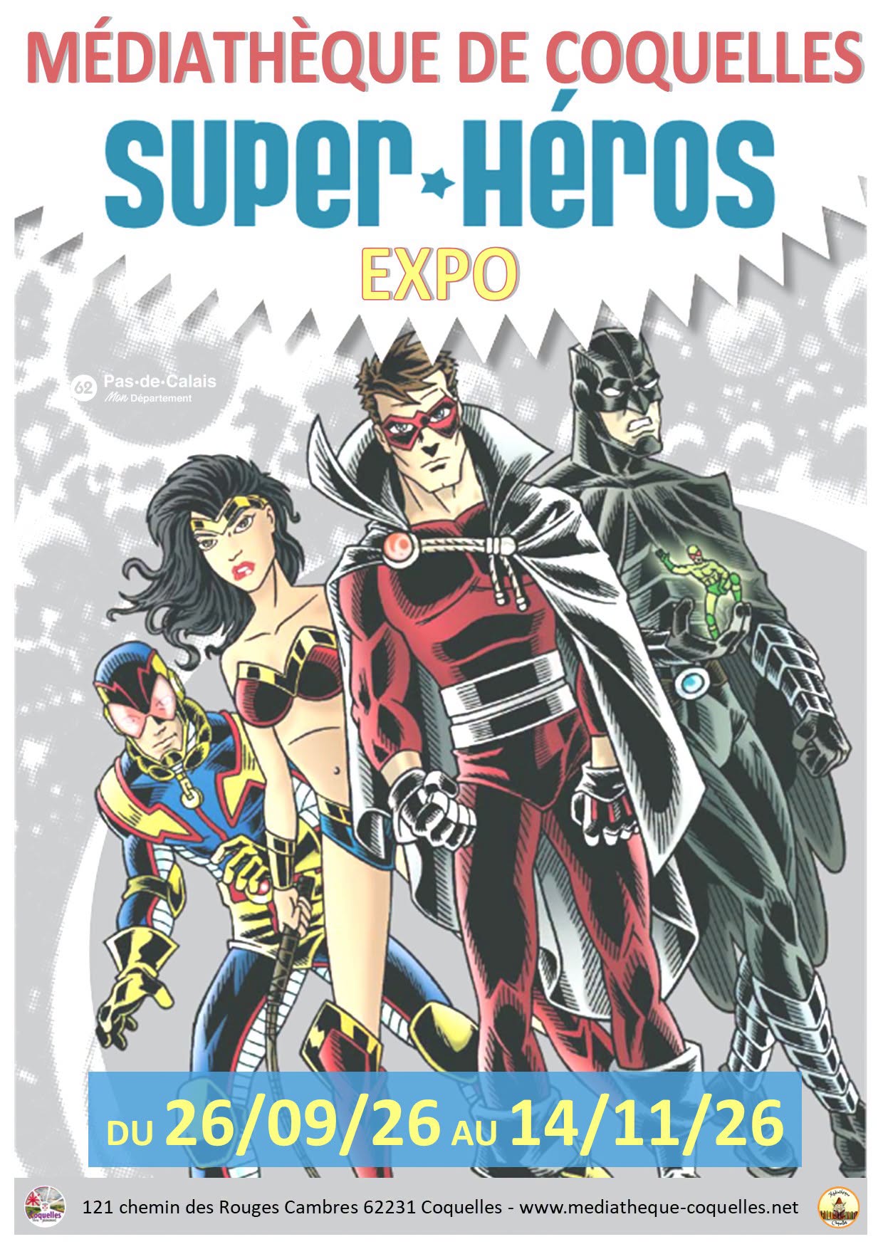 Exposition Super-Héros à Coquelles (Pas-de-Calais)