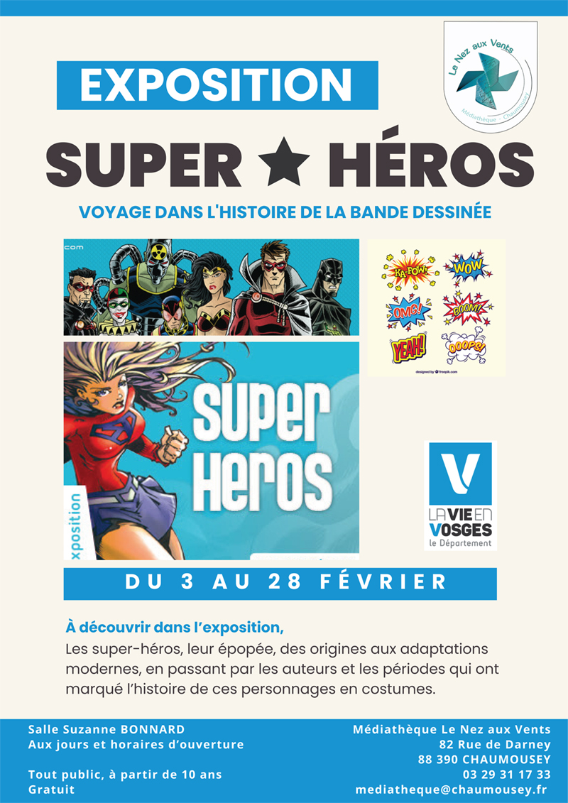 Exposition Super-Héros à Chamousey (Vosges)